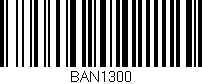 Código de barras (EAN, GTIN, SKU, ISBN): 'BAN1300'