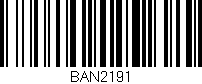 Código de barras (EAN, GTIN, SKU, ISBN): 'BAN2191'
