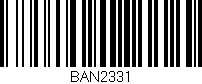 Código de barras (EAN, GTIN, SKU, ISBN): 'BAN2331'