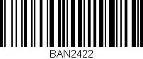 Código de barras (EAN, GTIN, SKU, ISBN): 'BAN2422'
