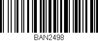 Código de barras (EAN, GTIN, SKU, ISBN): 'BAN2498'