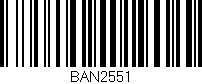 Código de barras (EAN, GTIN, SKU, ISBN): 'BAN2551'