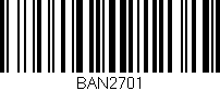 Código de barras (EAN, GTIN, SKU, ISBN): 'BAN2701'