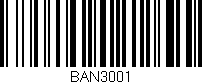 Código de barras (EAN, GTIN, SKU, ISBN): 'BAN3001'