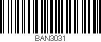 Código de barras (EAN, GTIN, SKU, ISBN): 'BAN3031'