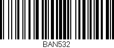 Código de barras (EAN, GTIN, SKU, ISBN): 'BAN532'