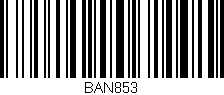 Código de barras (EAN, GTIN, SKU, ISBN): 'BAN853'