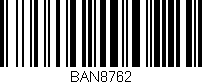 Código de barras (EAN, GTIN, SKU, ISBN): 'BAN8762'