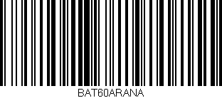 Código de barras (EAN, GTIN, SKU, ISBN): 'BAT60ARANA'