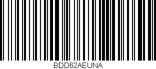 Código de barras (EAN, GTIN, SKU, ISBN): 'BDD62AEUNA'