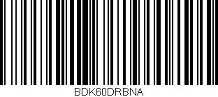 Código de barras (EAN, GTIN, SKU, ISBN): 'BDK60DRBNA'