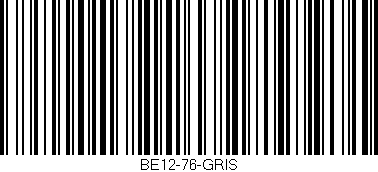 Código de barras (EAN, GTIN, SKU, ISBN): 'BE12-76-GRIS'