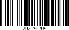 Código de barras (EAN, GTIN, SKU, ISBN): 'BFD4VARRNA'