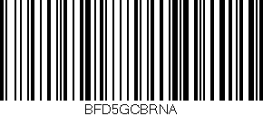 Código de barras (EAN, GTIN, SKU, ISBN): 'BFD5GCBRNA'