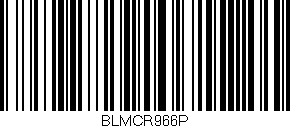 Código de barras (EAN, GTIN, SKU, ISBN): 'BLMCR966P'
