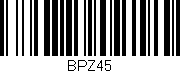 Código de barras (EAN, GTIN, SKU, ISBN): 'BPZ45'