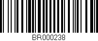 Código de barras (EAN, GTIN, SKU, ISBN): 'BR000238'