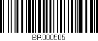 Código de barras (EAN, GTIN, SKU, ISBN): 'BR000505'