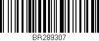 Código de barras (EAN, GTIN, SKU, ISBN): 'BR289307'