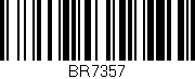 Código de barras (EAN, GTIN, SKU, ISBN): 'BR7357'