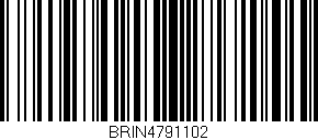 Código de barras (EAN, GTIN, SKU, ISBN): 'BRIN4791102'