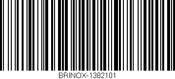 Código de barras (EAN, GTIN, SKU, ISBN): 'BRINOX-1382101'