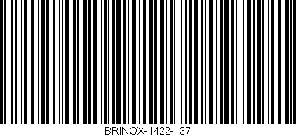 Código de barras (EAN, GTIN, SKU, ISBN): 'BRINOX-1422-137'