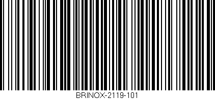 Código de barras (EAN, GTIN, SKU, ISBN): 'BRINOX-2119-101'