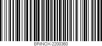 Código de barras (EAN, GTIN, SKU, ISBN): 'BRINOX-2200360'