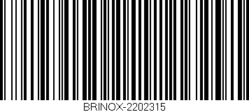 Código de barras (EAN, GTIN, SKU, ISBN): 'BRINOX-2202315'