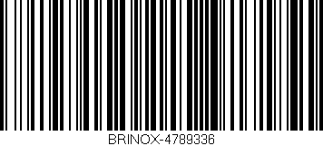 Código de barras (EAN, GTIN, SKU, ISBN): 'BRINOX-4789336'