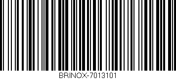 Código de barras (EAN, GTIN, SKU, ISBN): 'BRINOX-7013101'