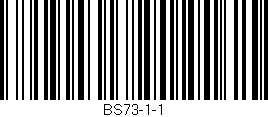 Código de barras (EAN, GTIN, SKU, ISBN): 'BS73-1-1'