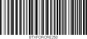 Código de barras (EAN, GTIN, SKU, ISBN): 'BTXFORCRE250'