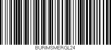 Código de barras (EAN, GTIN, SKU, ISBN): 'BURIMSMERGL24'