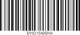 Código de barras (EAN, GTIN, SKU, ISBN): 'BWD15ABBNA'