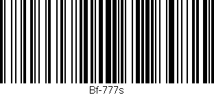 Código de barras (EAN, GTIN, SKU, ISBN): 'Bf-777s'