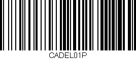 Código de barras (EAN, GTIN, SKU, ISBN): 'CADEL01P'