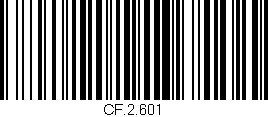 Código de barras (EAN, GTIN, SKU, ISBN): 'CF.2.601'