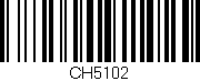 Código de barras (EAN, GTIN, SKU, ISBN): 'CH5102'