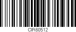 Código de barras (EAN, GTIN, SKU, ISBN): 'CIR60512'