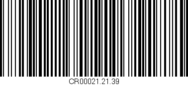 Código de barras (EAN, GTIN, SKU, ISBN): 'CR00021.21.39'