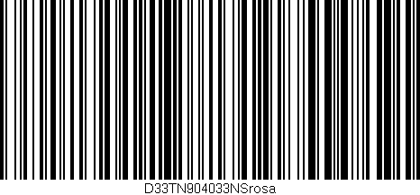 Código de barras (EAN, GTIN, SKU, ISBN): 'D33TN904033NSrosa'