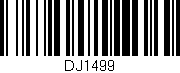 Código de barras (EAN, GTIN, SKU, ISBN): 'DJ1499'
