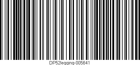 Código de barras (EAN, GTIN, SKU, ISBN): 'DP52legging-005641'