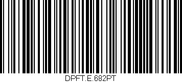 Código de barras (EAN, GTIN, SKU, ISBN): 'DPFT.E.682PT'