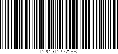 Código de barras (EAN, GTIN, SKU, ISBN): 'DPQD.DP.772BR'