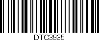 Código de barras (EAN, GTIN, SKU, ISBN): 'DTC3935'