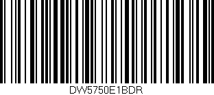Código de barras (EAN, GTIN, SKU, ISBN): 'DW5750E1BDR'