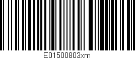 Código de barras (EAN, GTIN, SKU, ISBN): 'E01500803xm'